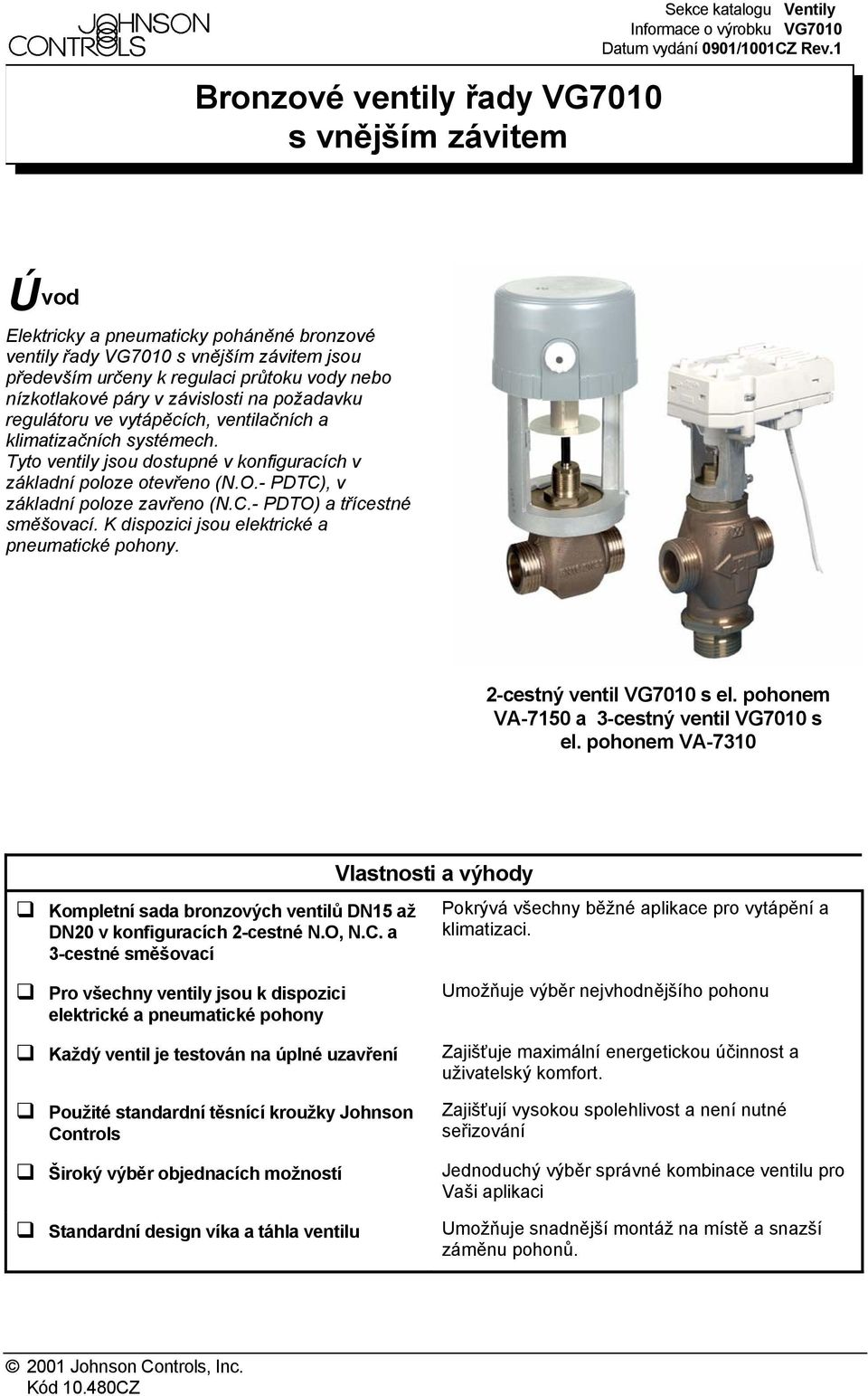 Bronzové ventily řady VG7010 s vnějším závitem. Vlastnosti a výhody - PDF  Stažení zdarma