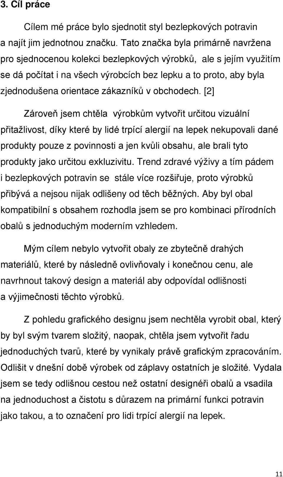zákazníků v obchodech.
