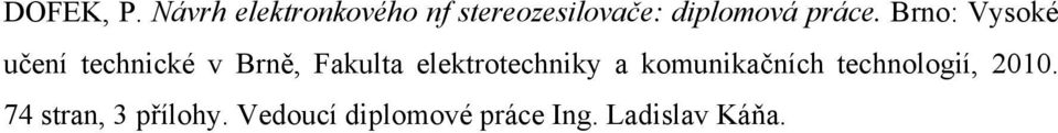 Brno: Vysoké učení technické v Brně, Fakulta