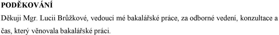 bakalářské práce, za odborné