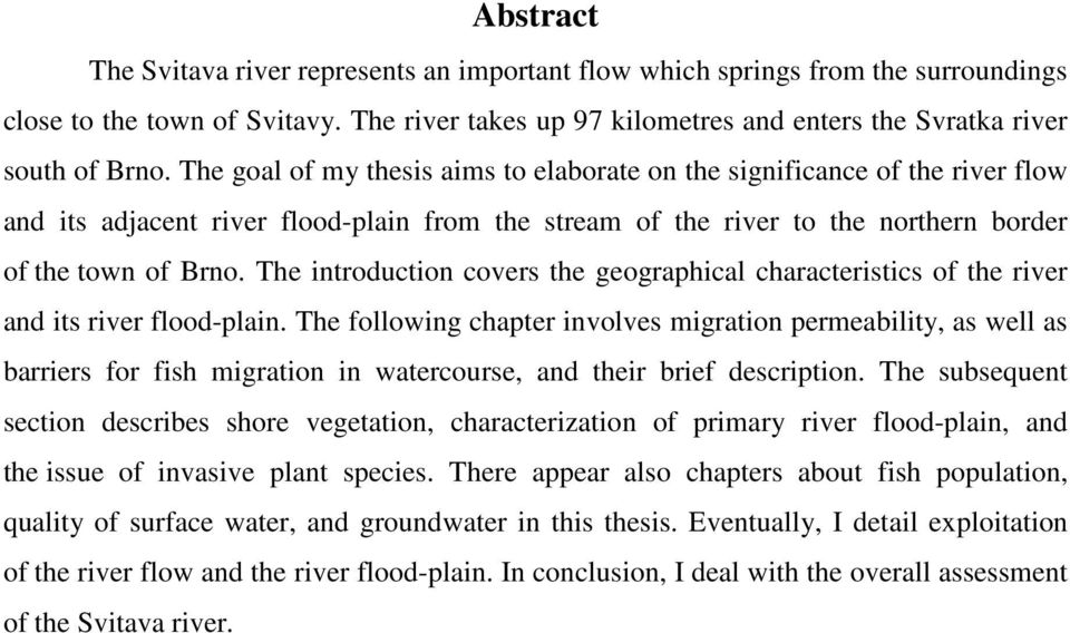 The introduction covers the geographical characteristics of the river and its river flood-plain.