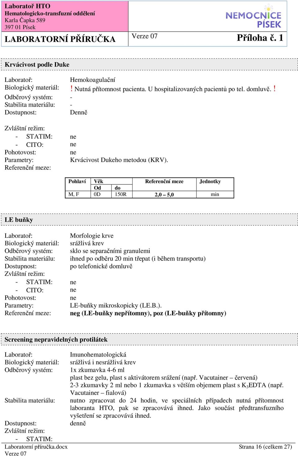po telefonické mluvě LE-buňky mikroskopicky (LE.B.).