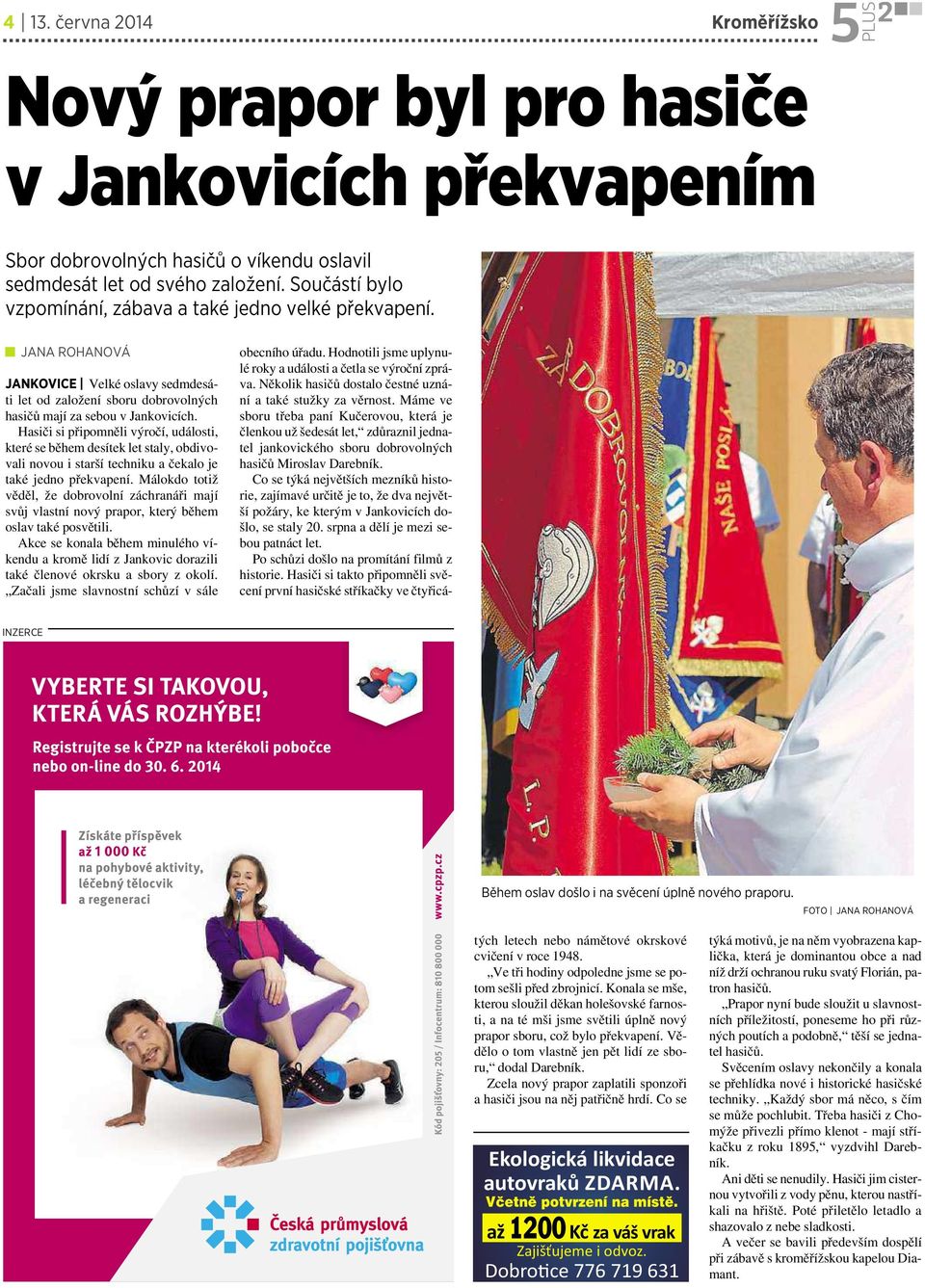 Hasiči si připomněli výročí, události, které se během desítek let staly, obdivovali novou istarší techniku ačekalo je také jedno překvapení.