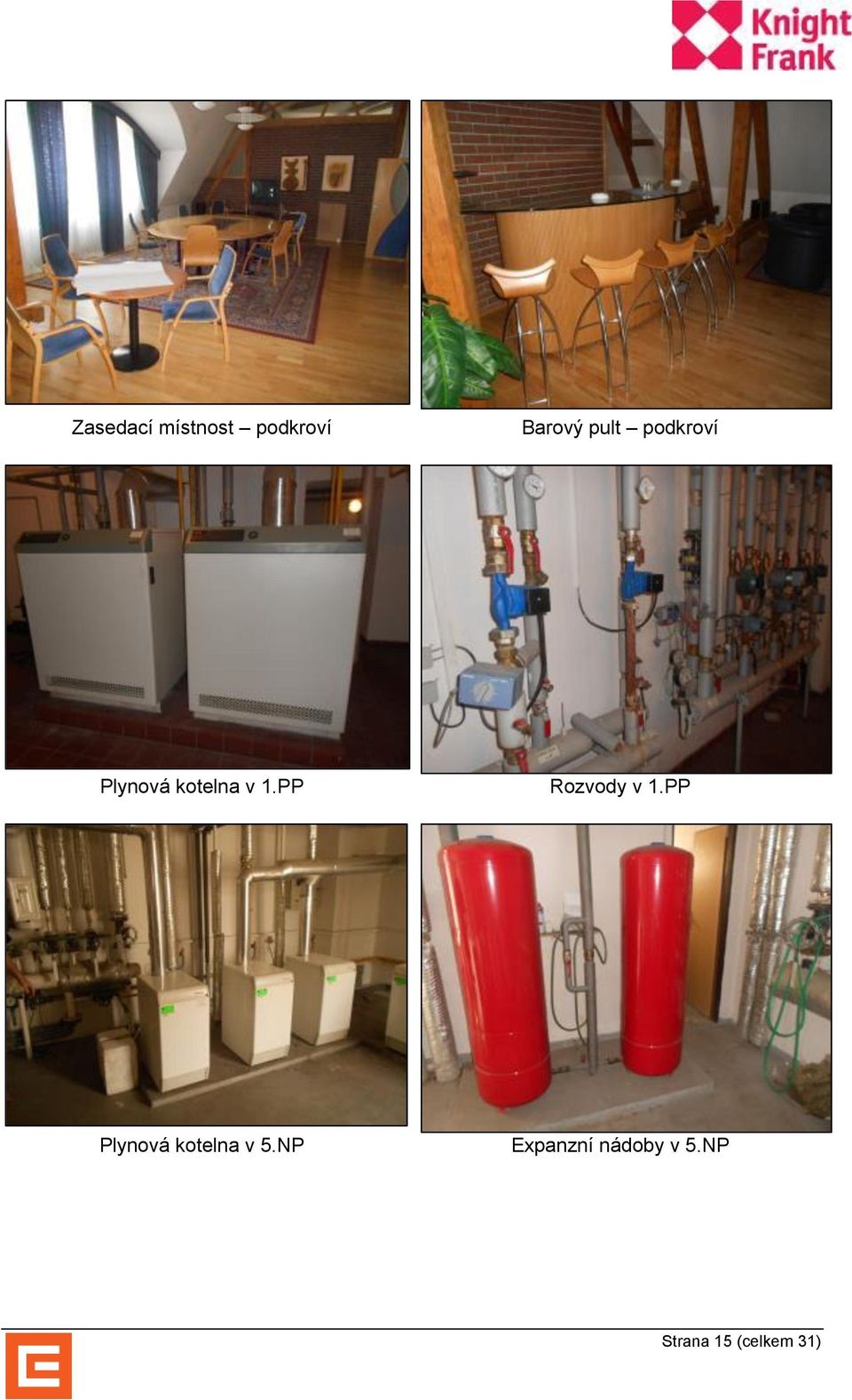 PP Rozvody v 1.PP Plynová kotelna v 5.