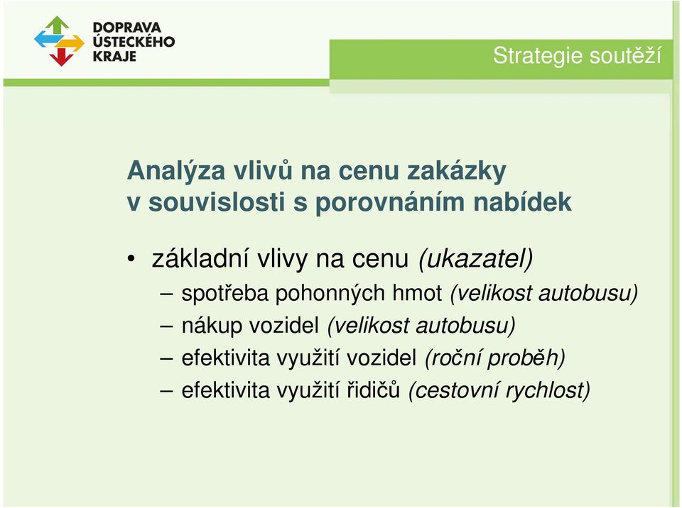 pohonných hmot (velikost autobusu) nákup vozidel (velikost autobusu)