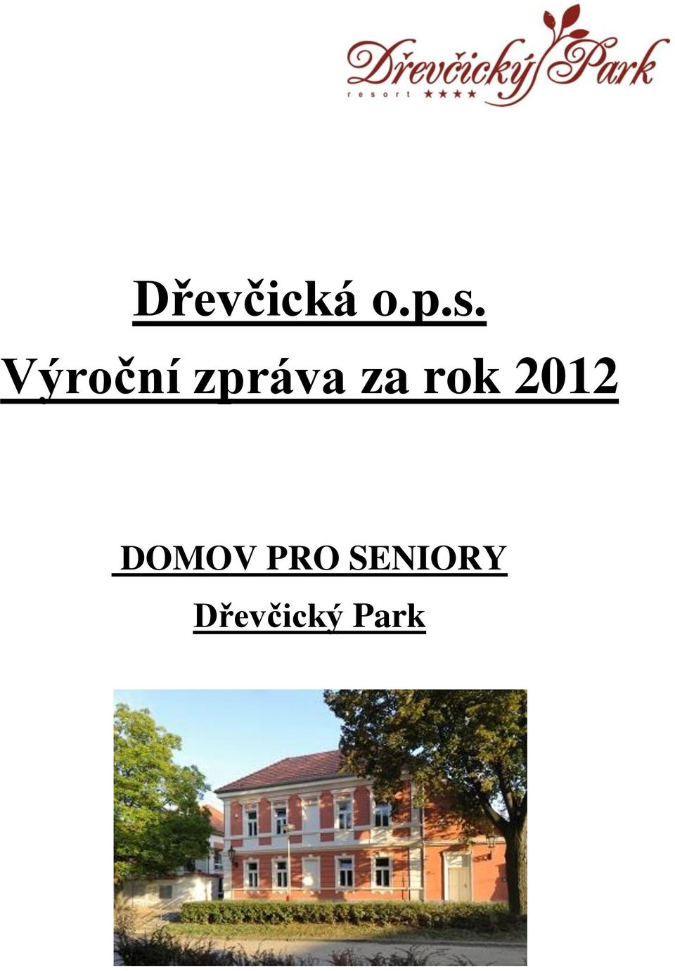 rok 2012 DOMOV PRO