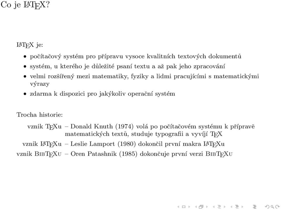 zpracování velmi rozšířený mezi matematiky, fyziky a lidmi pracujícími s matematickými výrazy zdarma k dispozici pro jakýkoliv operační