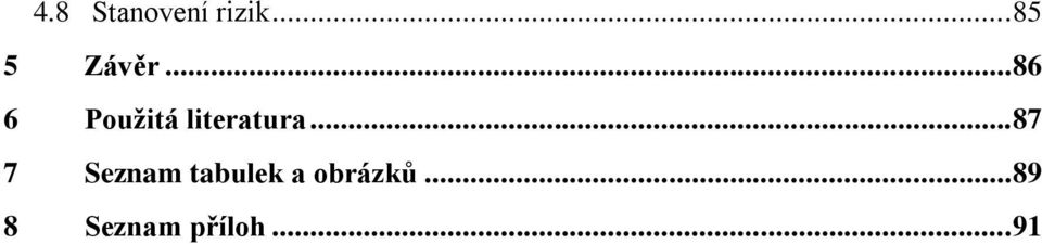 .. 86 6 Použitá literatura.