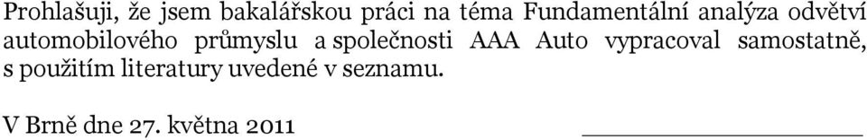 a společnosti AAA Auto vypracoval samostatně, s