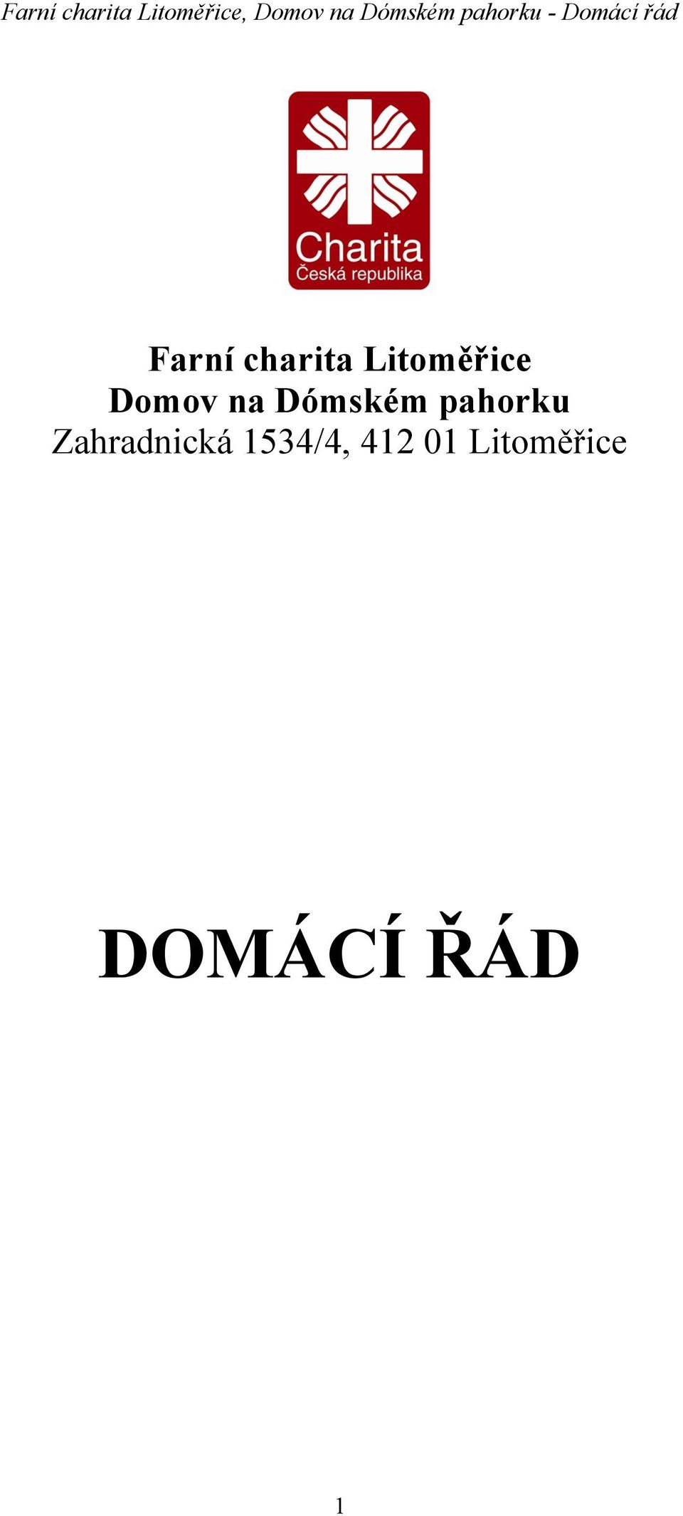 Zahradnická 1534/4, 412