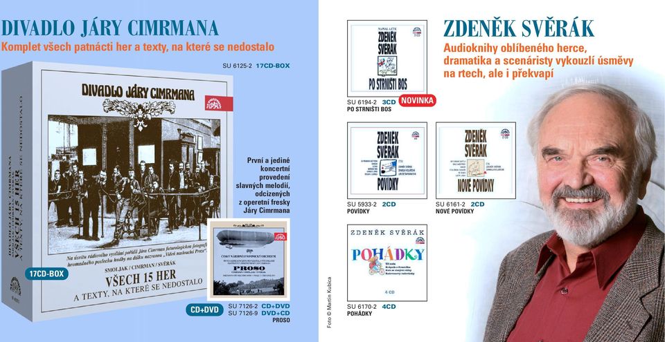 BOS NOVINKA První a jediné koncertní provedení slavných melodií, odcizených z operetní fresky Járy Cimrmana SU 5933-2 2CD