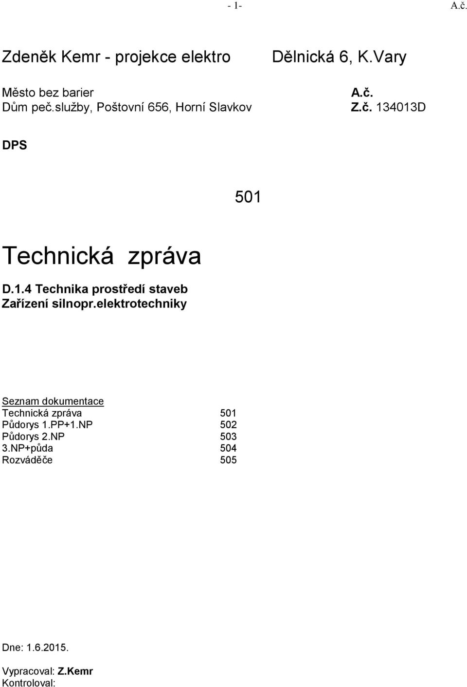 1.4 Technika prostředí staveb Zařízení silnopr.