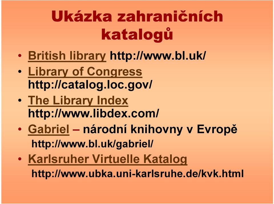 gov/ The Library Index http://www.libdex.