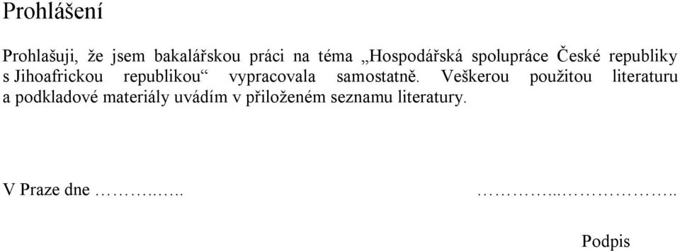 vypracovala samostatně.