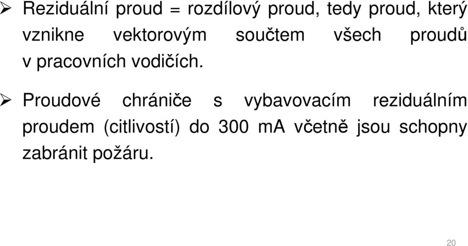 pracovních vodičích.
