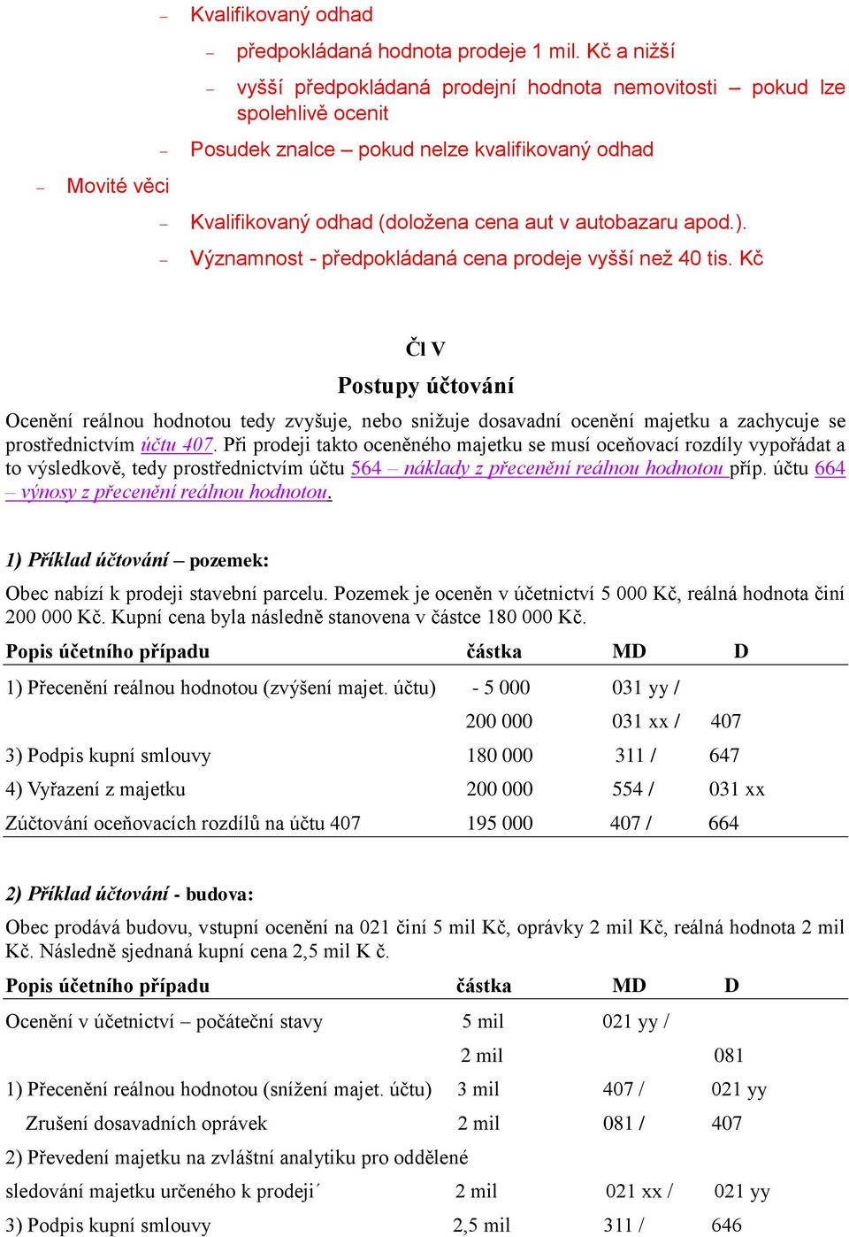 Významnost - předpokládaná cena prodeje vyšší než 40 tis.