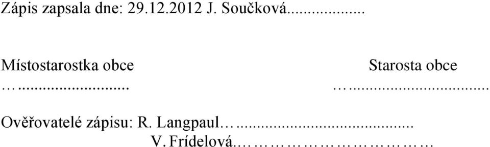 .. Starosta obce.