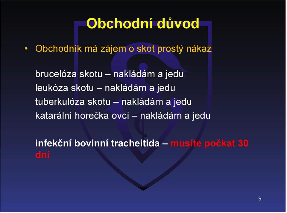 jedu tuberkulóza skotu nakládám a jedu katarální horečka