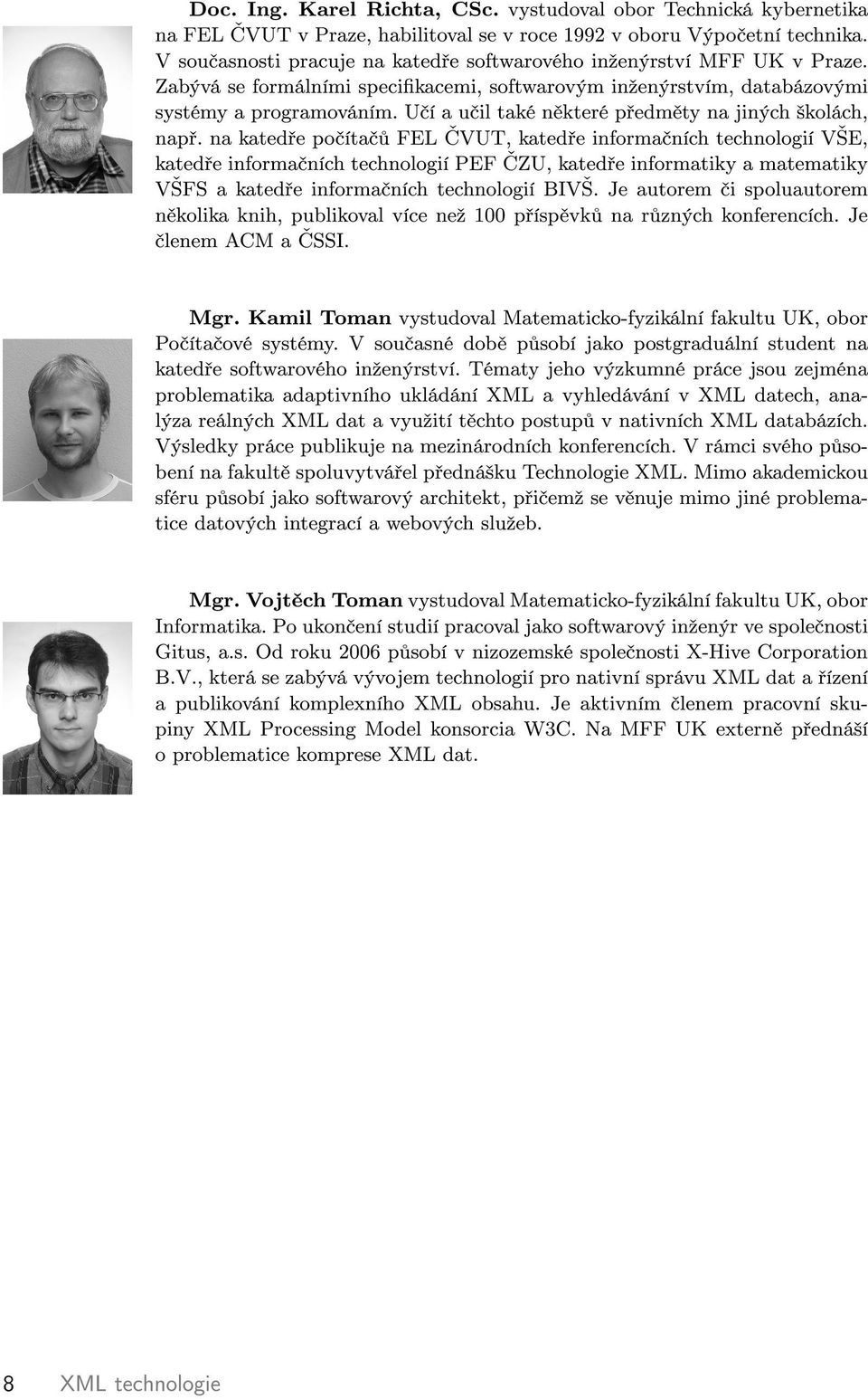 U í a u l také n které p edm ty na jných ²kolách, nap.