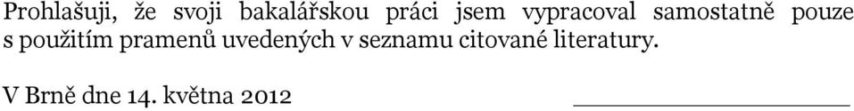 použitím pramenů uvedených v seznamu