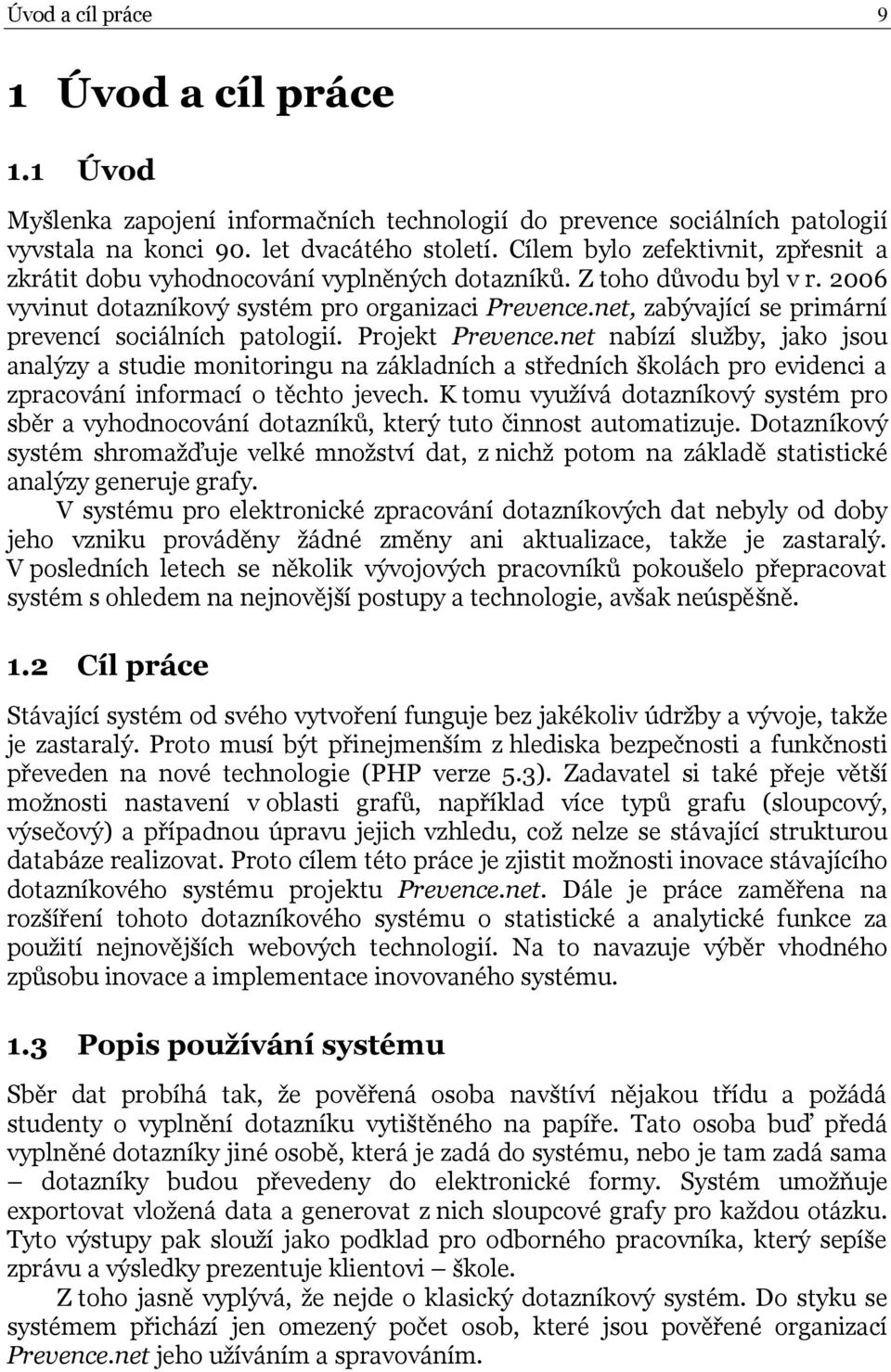 net, zabývající se primární prevencí sociálních patologií. Projekt Prevence.