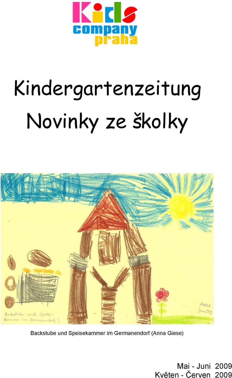 Speisekammer im Germanendorf
