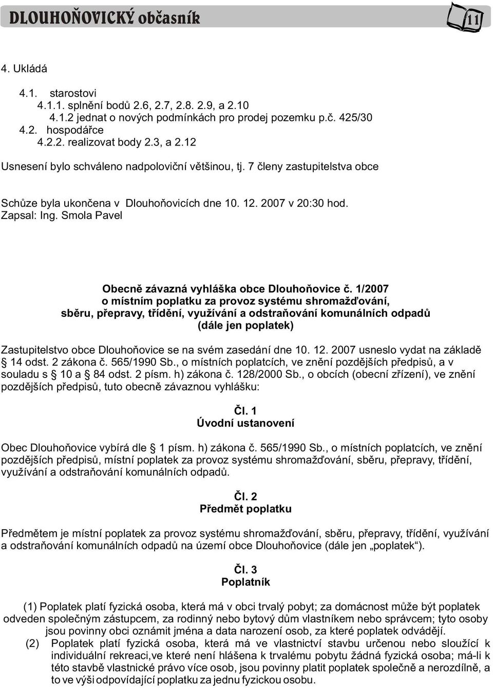 Smola Pavel Obecnì závazná vyhláška obce Dlouhoòovice è.