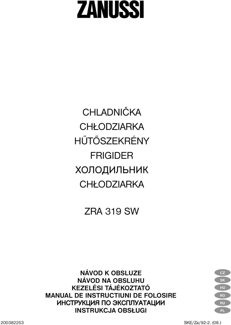 KEZELÉSI TÁJÉKOZTATÓ MANUAL DE INSTRUCTIUNI DE FOLOSIRE Ӏ Ӏ