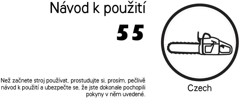 návod k pouïití a ubezpeãte se, Ïe jste