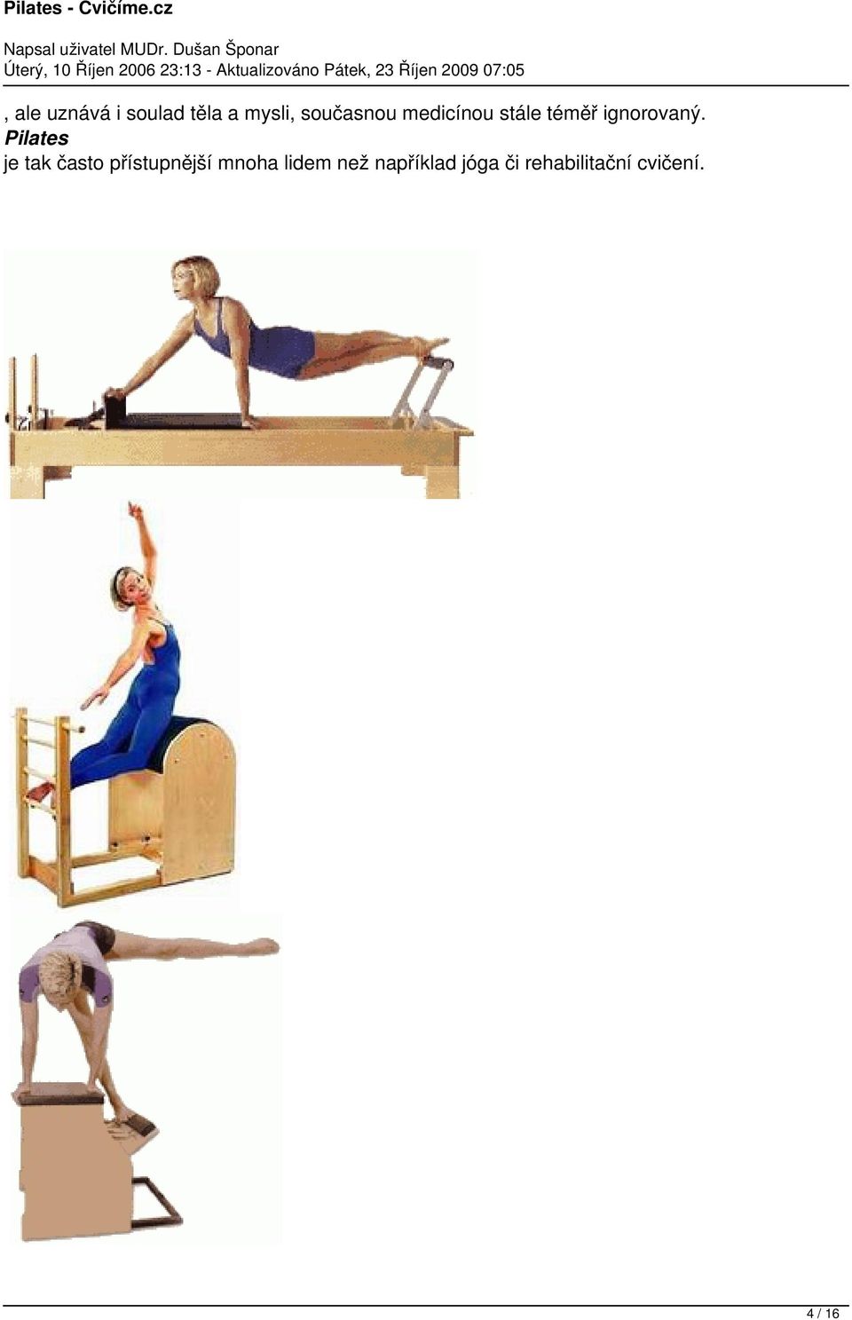 Pilates je tak často přístupnější mnoha