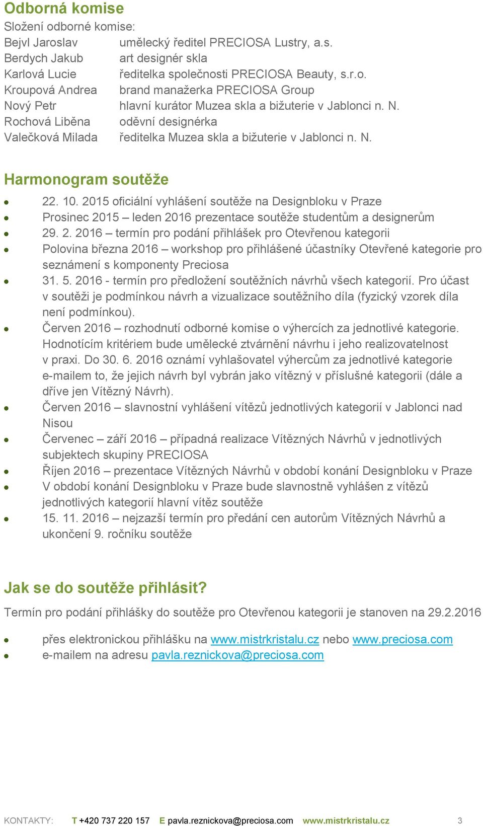 2015 oficiální vyhlášení soutěže na Designbloku v Praze Prosinec 20