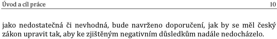 se měl český zákon upravit tak, aby ke