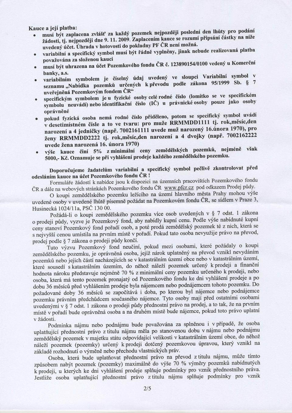 iie Pzemkv6h fndu Cn U 128901410100 vedenf u Kmerini banky' a.s.