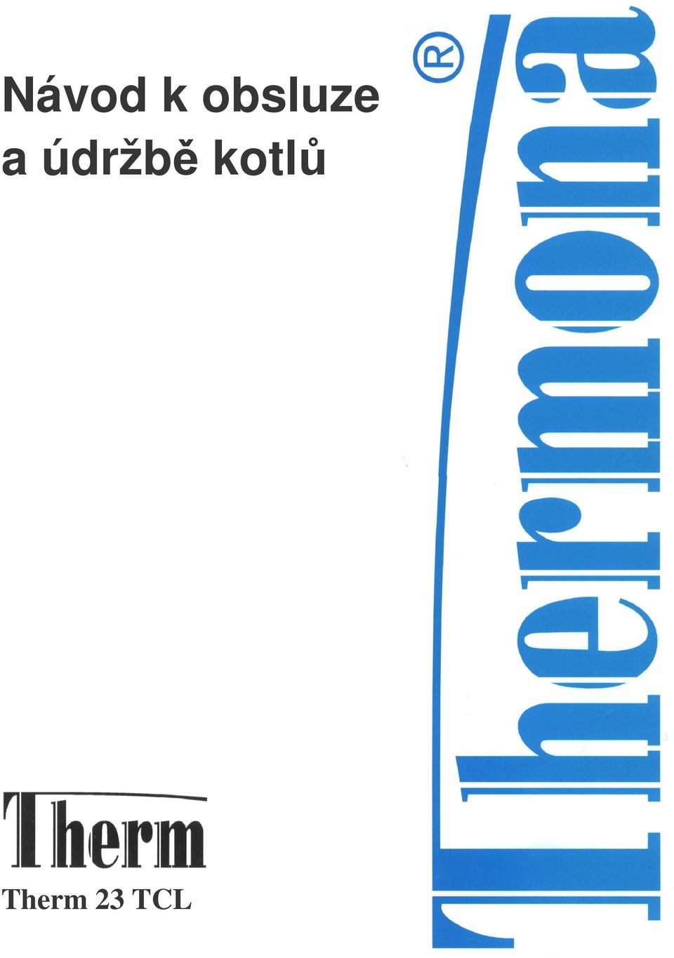 údržbě