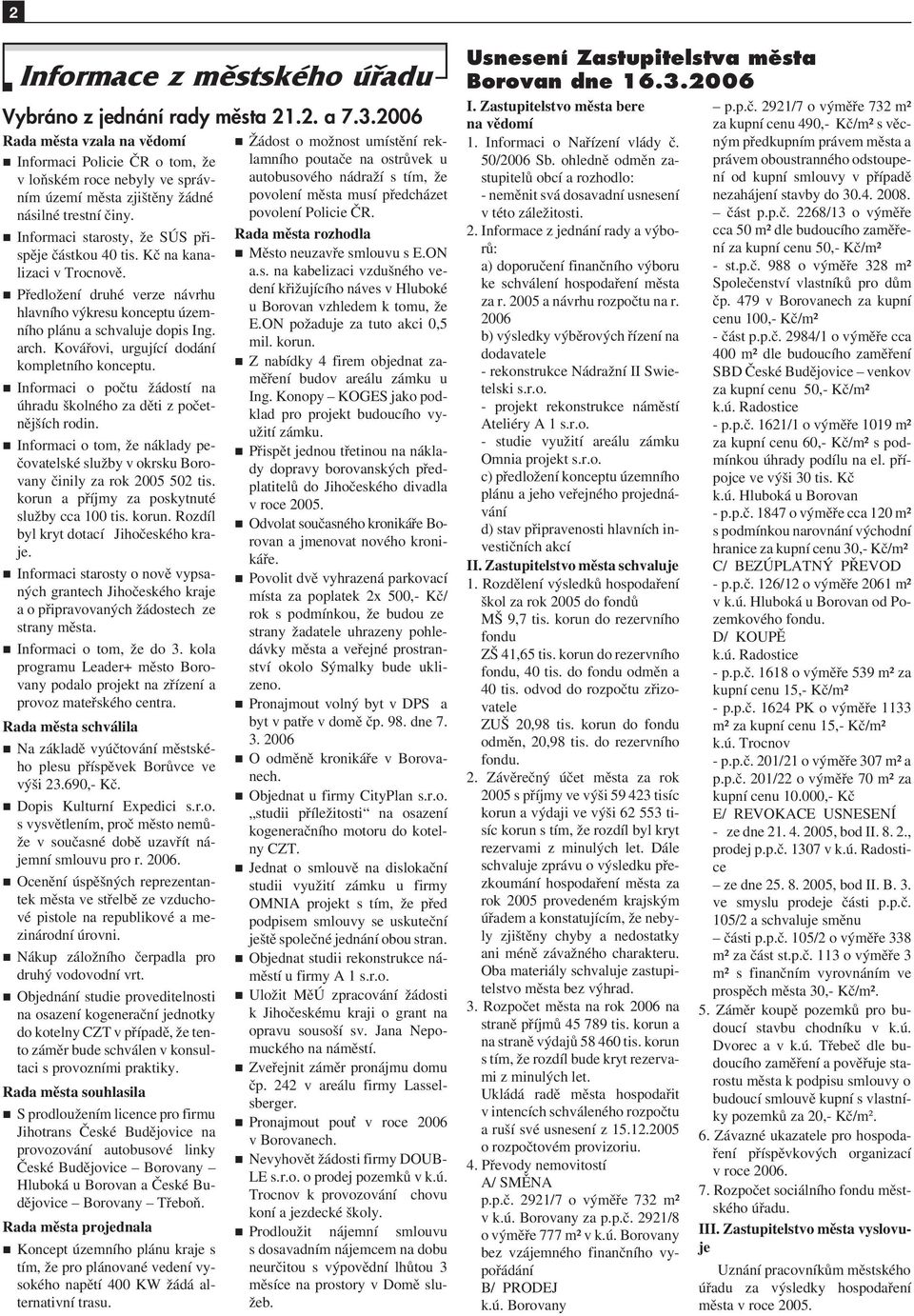 73110, innosti reklamnch agentur. 772, Pronjem a leasing vrobk pro osobn potebu a pevn pro domcnost. 90020, Podprn innosti pro scnick Kristin, spol. s r.o. - IO 63076331 - Obchodn rejstk na