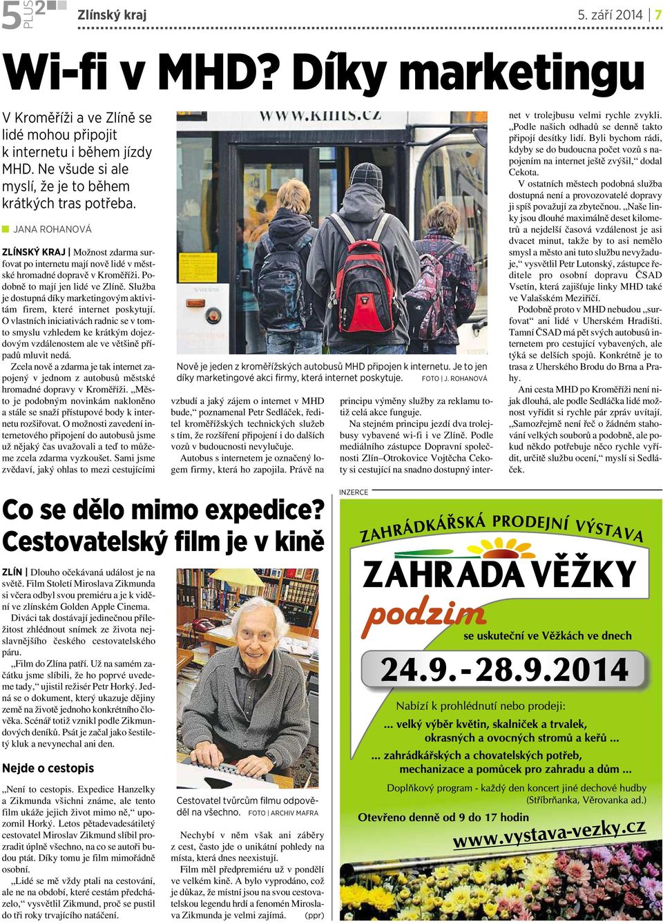 Služba je dostupná díky marketingovým aktivitám firem, které internet poskytují.