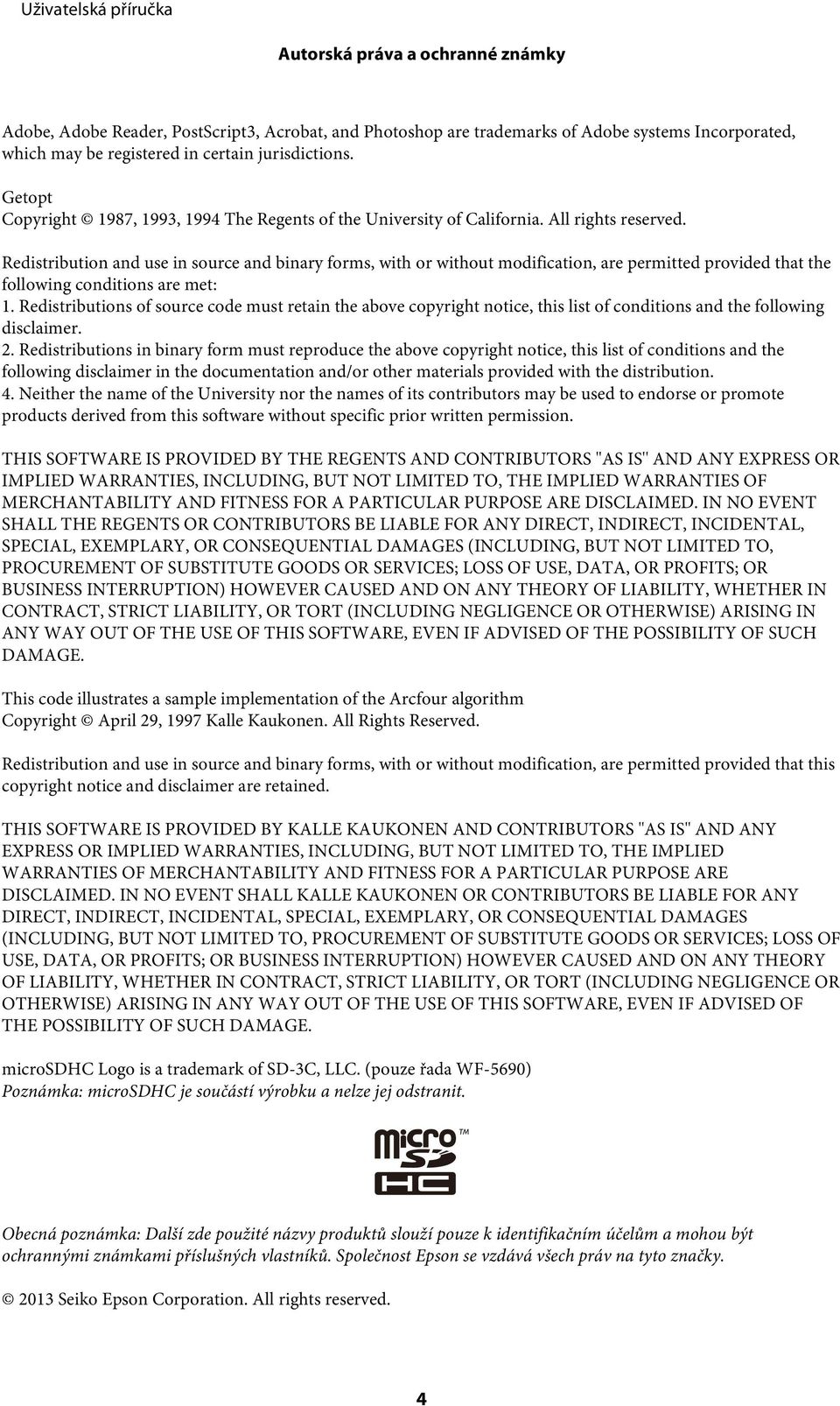 Redistribution and use in source and binary forms, with or without modification, are permitted provided that the following conditions are met: 1.
