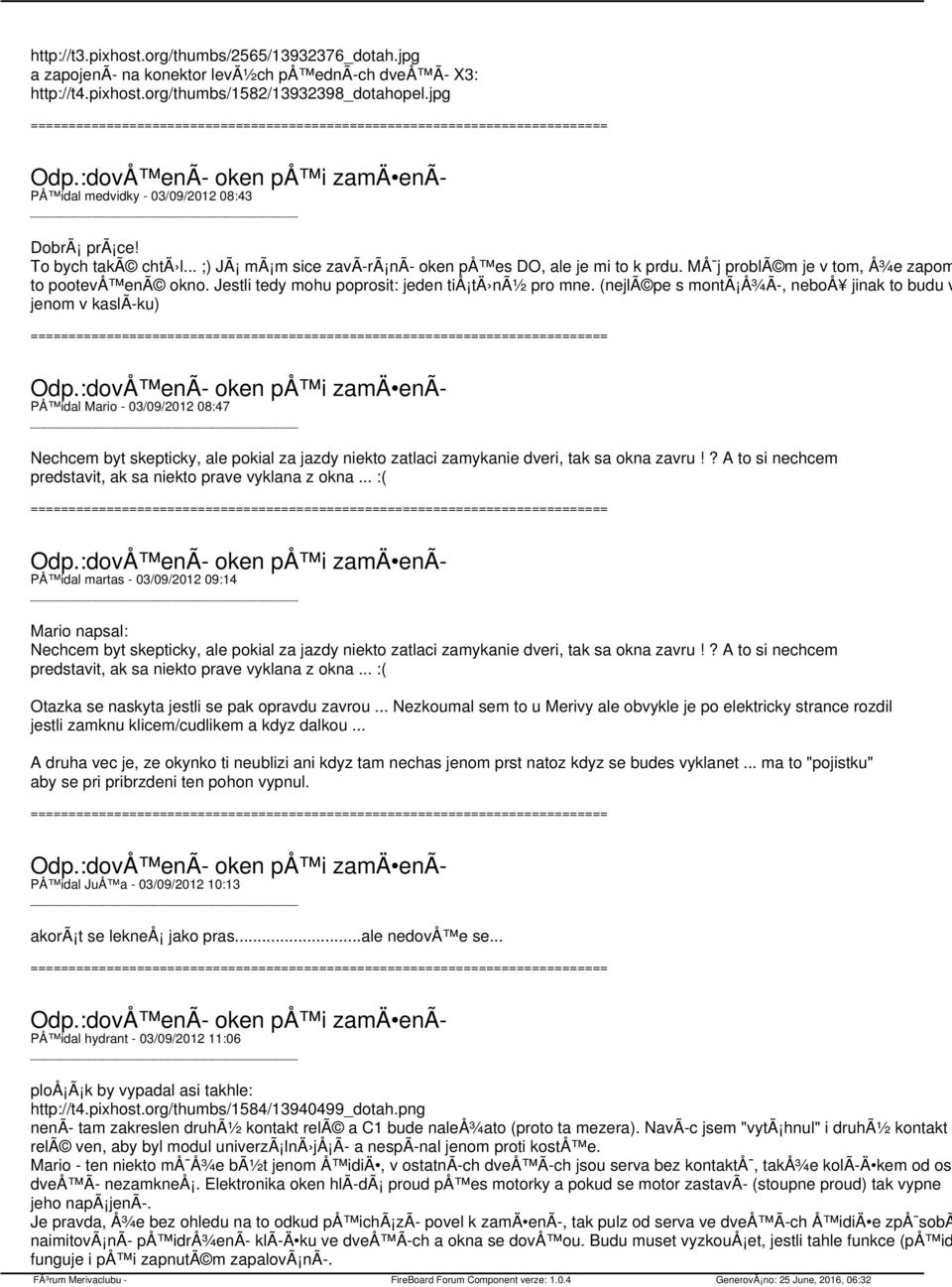 Jestli tedy mohu poprosit: jeden tiå tä nã½ pro mne.