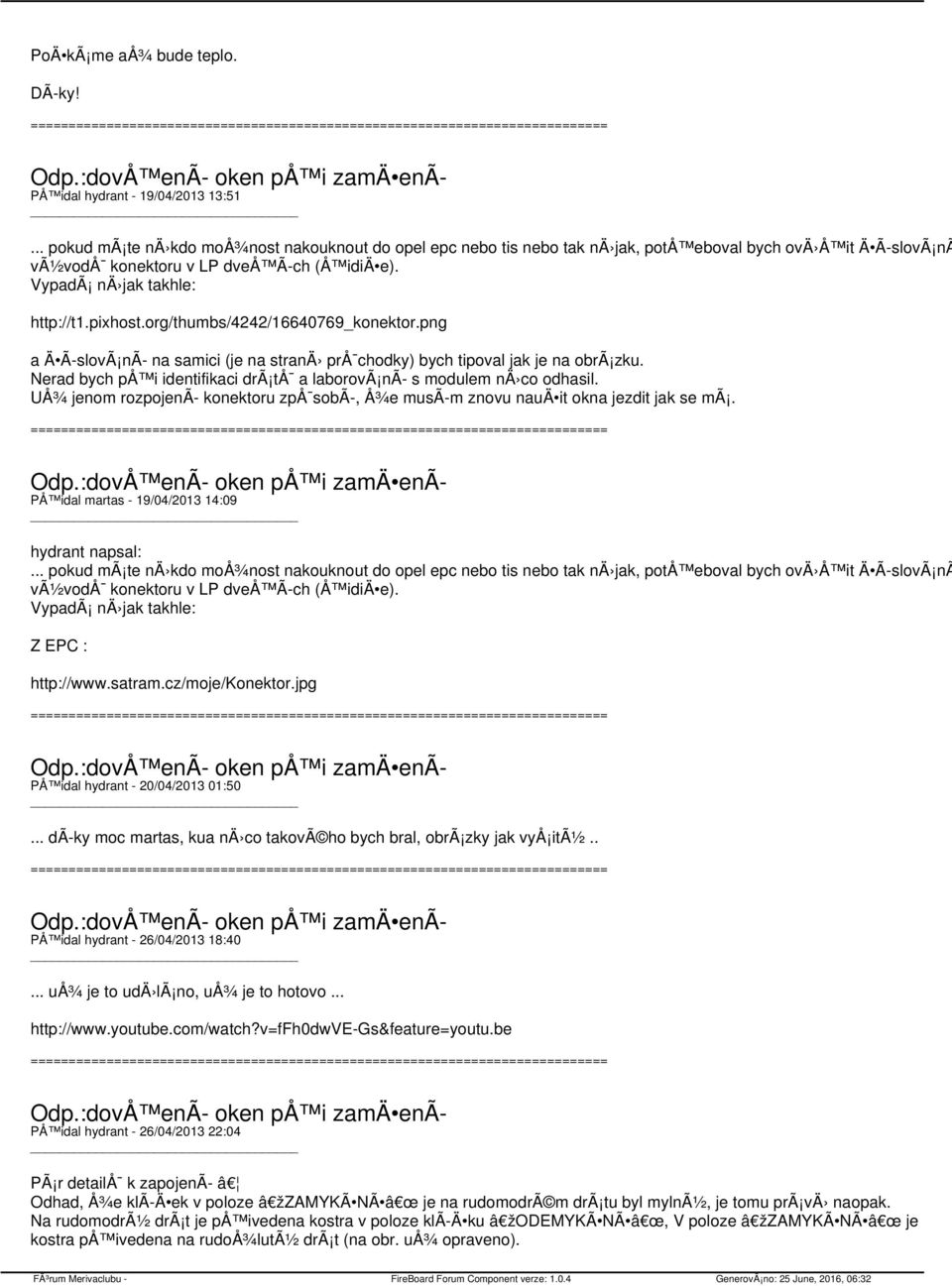 pixhost.org/thumbs/4242/16640769_konektor.png a Ä Ã slovã nã na samici (je na stranä prå chodky) bych tipoval jak je na obrã zku.