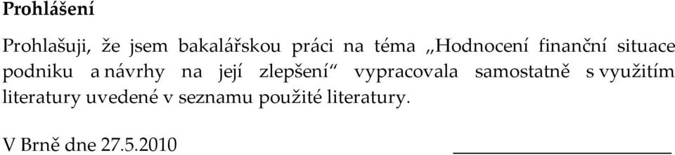 její zlepšení vypracovala samostatně s využitím