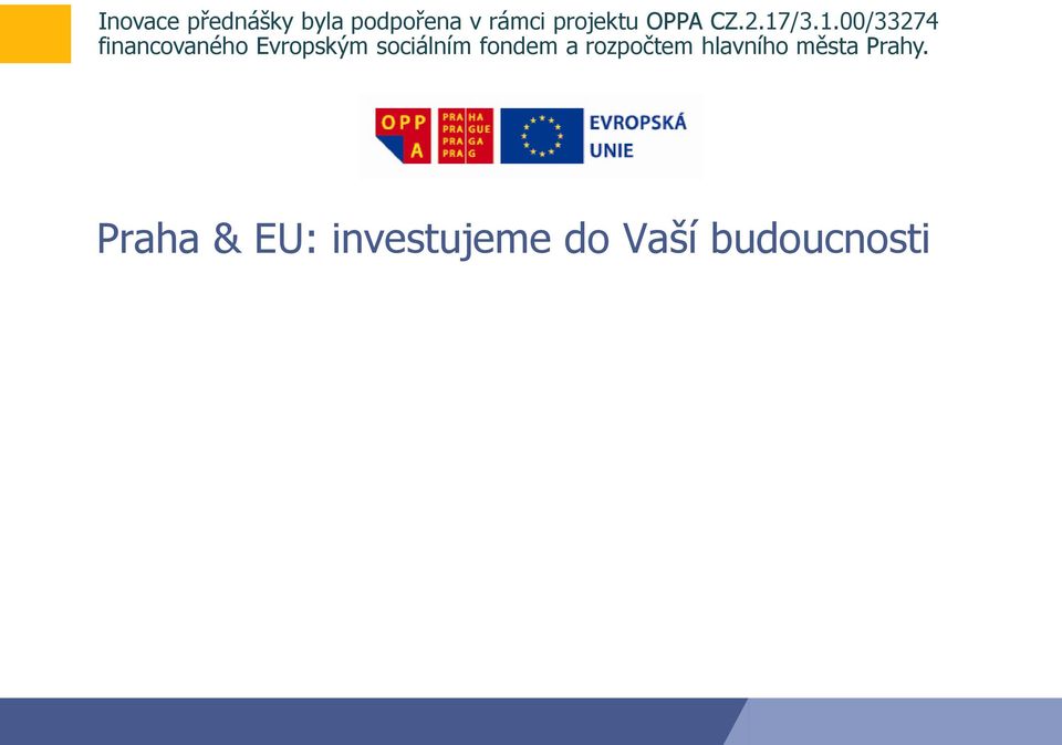 /3.1.00/33274 financovaného Evropským sociálním