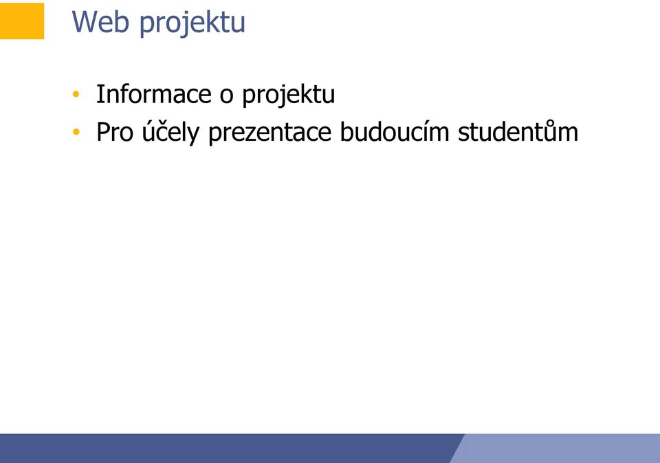 projektu Pro účely