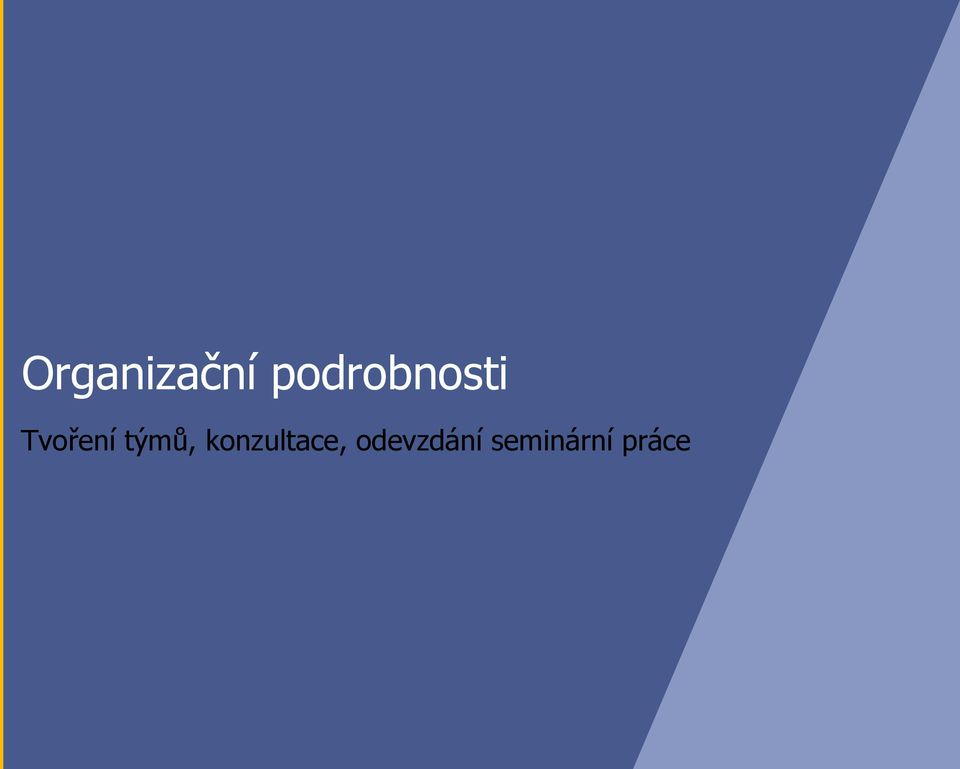 Tvoření týmů,
