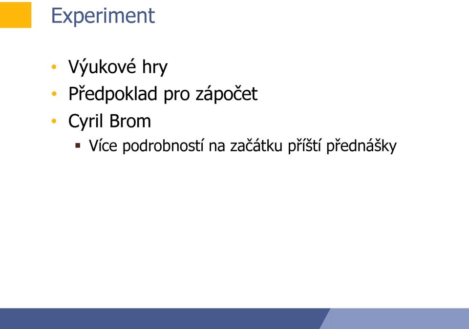 Cyril Brom Více