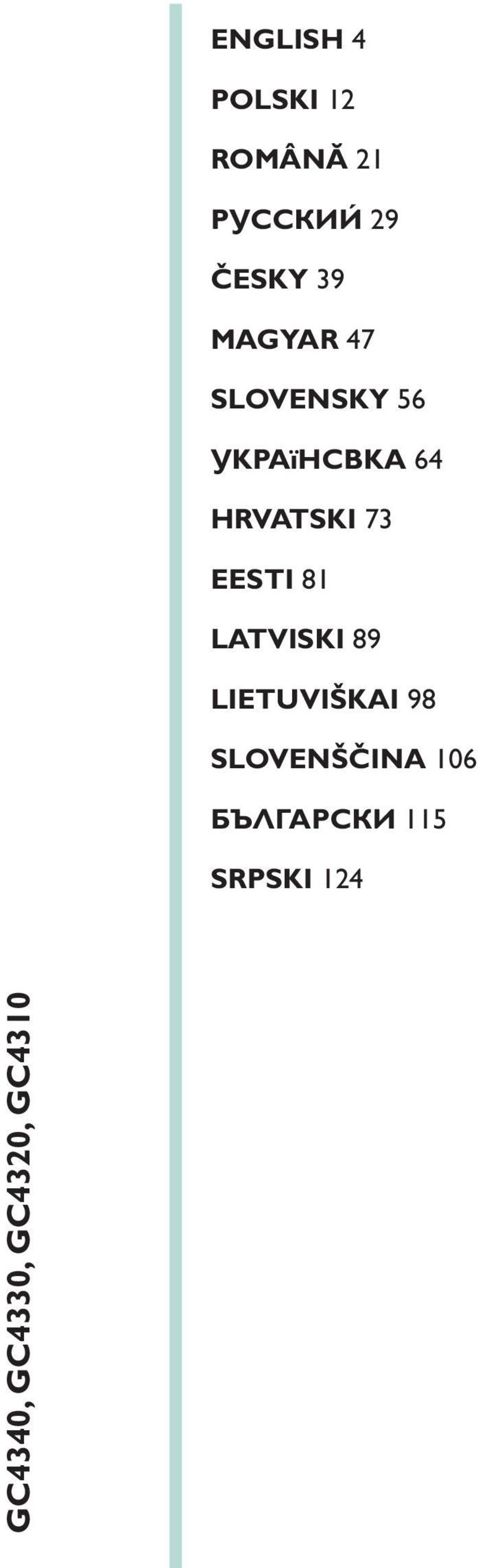 EESTI 81 LATVISKI 89 LIETUVIŠKAI 98 SLOVENŠČINA 106