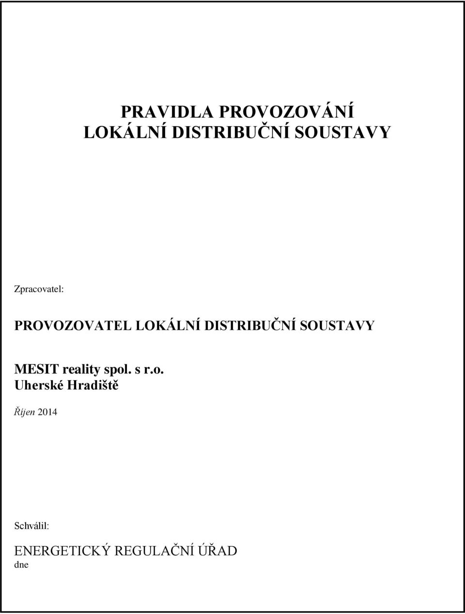 SOUSTAVY MESIT reality spol