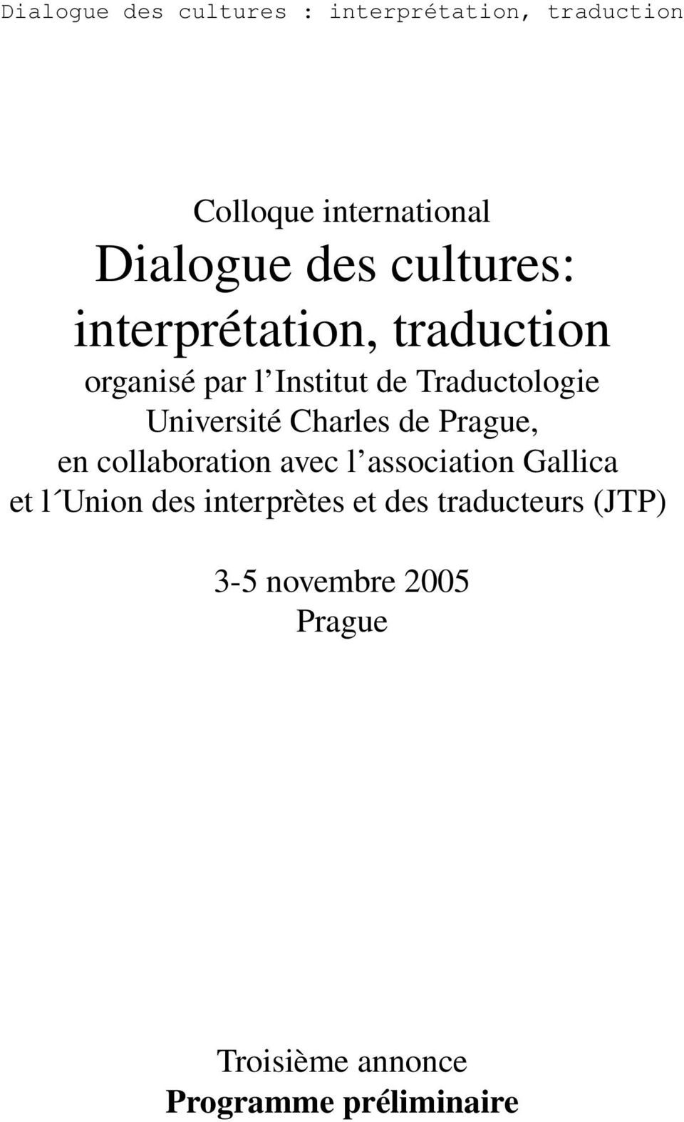 collaboration avec l association Gallica et l Union des interprètes et des