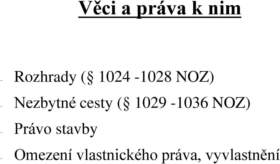 1029-1036 NOZ) - Právo stavby -