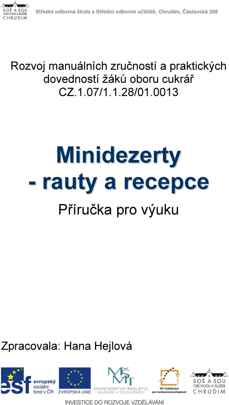 0013 Minidezerty - rauty a recepce