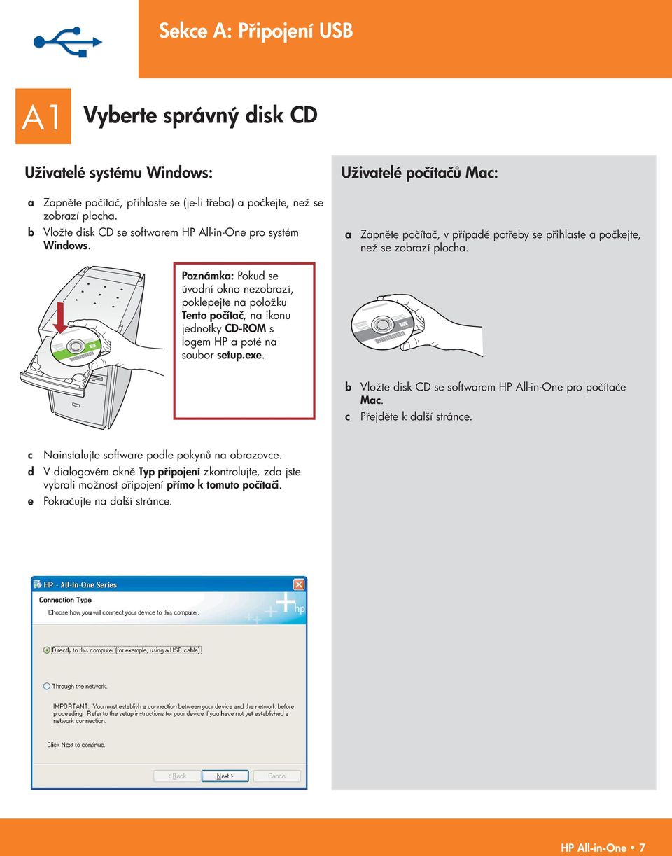 Poznámka: Pokud se úvodní okno nezobrazí, poklepejte na položku Tento počítač, na ikonu jednotky CD-ROM s logem HP a poté na soubor setup.exe.